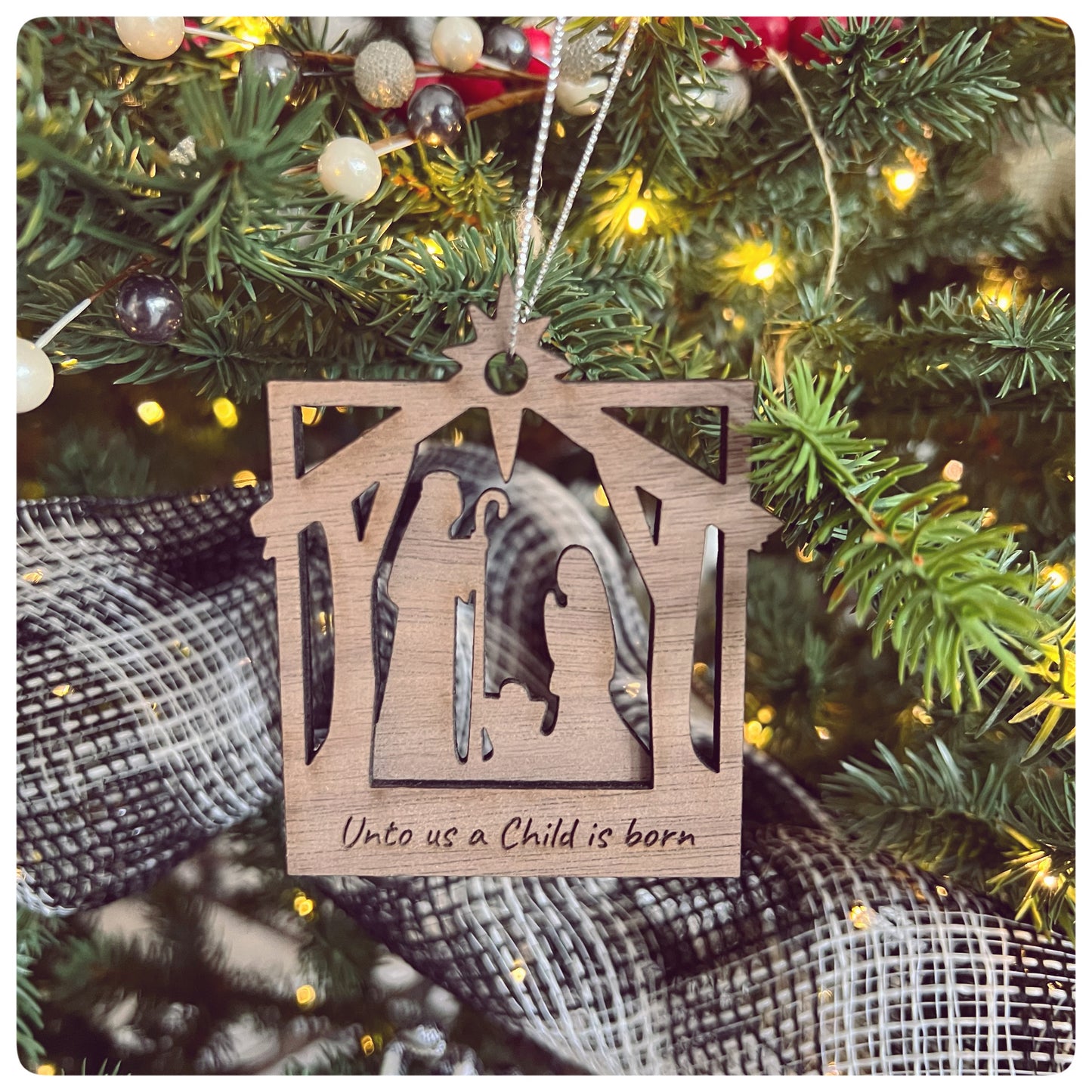“Unto Us a Child is Born” Ornament